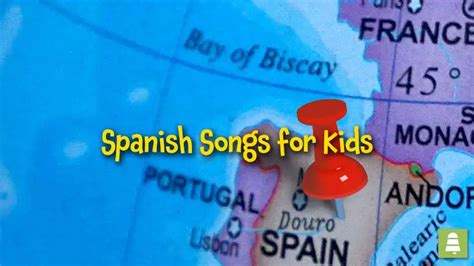 15 Spanish Songs for Kids Learning their First Spanish