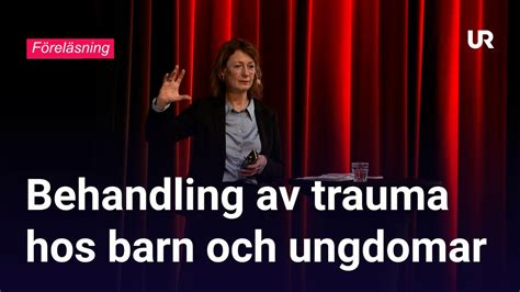 Unga Vuxna Dagarna Behandling Av Trauma Hos Barn Och Ungdomar