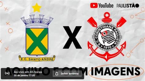 Jogo Corinthians e Santo André ao vivo imagens assista grátis e online