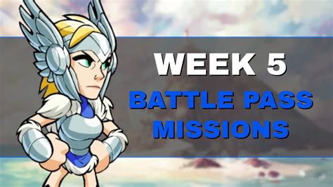 Brawlhalla Week 5 Battle Pass Missions Youtube