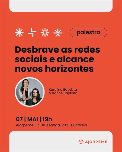 Desbrave As Redes Sociais E Alcance Novos Horizontes Ajorpeme