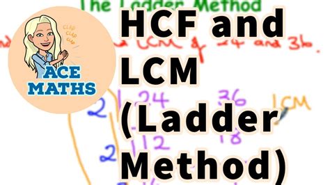 KS3 Maths Finding HCF And LCM Using The Ladder Method YouTube