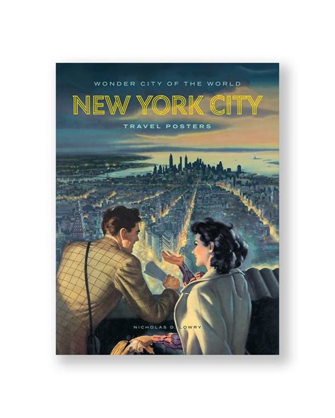 Wonder City of the World: New York City Travel Posters - Poster House Shop