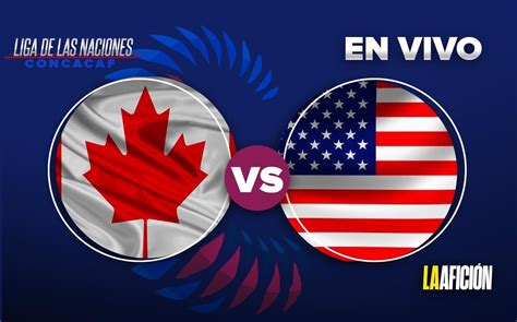 Canad Vs Eu Resultado Final De Liga De Naciones De Concacaf