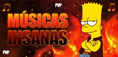 Músicas insanas Playlist LETRAS MUS BR