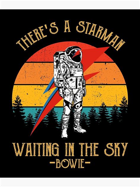 David Theres A Starman Bowies Waiting In The Sky T Men Poster For