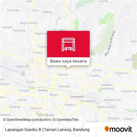 Perhentian Lapangan Gasibu B Taman Lansia Rute Jadwal Dan Tarif