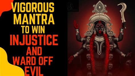 Powerful Mahakali Mantra Chant To Ward Off Evil And Injustice YouTube