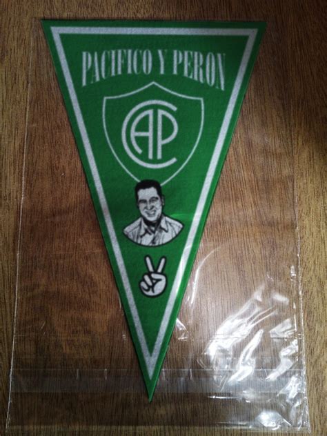 Banderin Pa O Pacifico Bahia Blanca Y Peron Pasiondelhincha