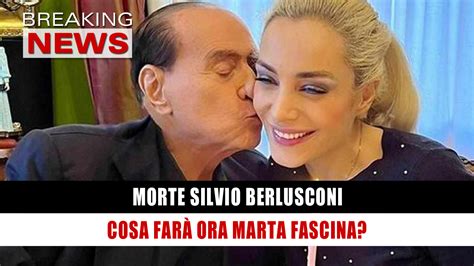 Morte Silvio Berlusconi Cosa Farà Ora Marta Fascina Breaking News Italia