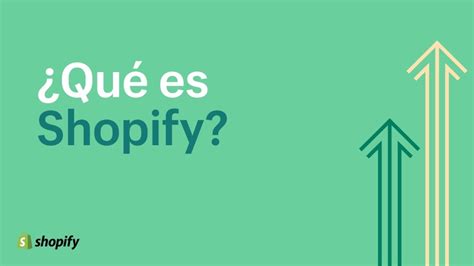 Que Es Y C Mo Funciona Shopify Saber C Mo