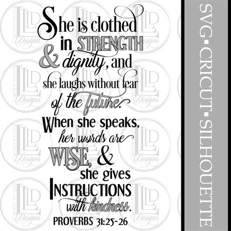 She Is Clothed In Strength And Dignity Proverbs 31 25 26 Digital Svg