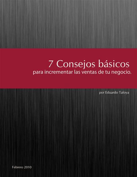 Pdf 7 Consejos Básicos Para Incrementar Las Ventas En Tu Negocio