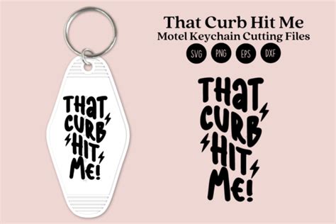 That Curb Hit Me Motel Keychain SVG Graphic By Planstocraft Creative