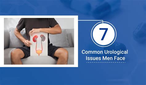 7 Common Urological Issues Men Face