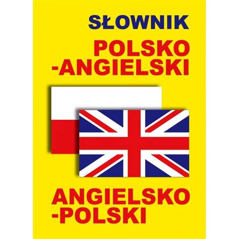 S Ownik Polsko Angielski Angielsko Polski