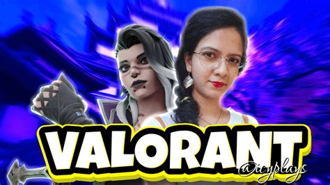 Valorant Live No Compi Road To K Valorant Girl Gamer Live