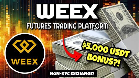 Weex Trading Platform Review Get Up To Usdt Bonus Non