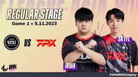 EDG Vs FPX Game 1 Bo3 Regular Stage WRL Asia Season 2 YouTube