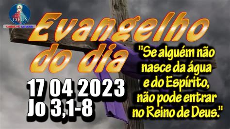 Evangelho Do Dia Reflex O Evangelho Jo Youtube