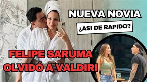 Felipe Saruma NO ESCONDE A SU NUEVA NOVIA después del DIVORCIO con