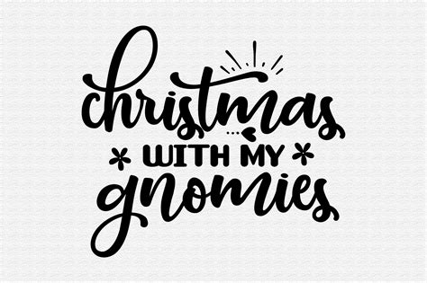 Christmas With My Gnomies Svg Graphic By Nirmal108roy Creative Fabrica