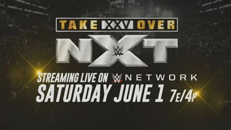 Nxt Takeover Xxv Card Completa E Preview Dell Evento