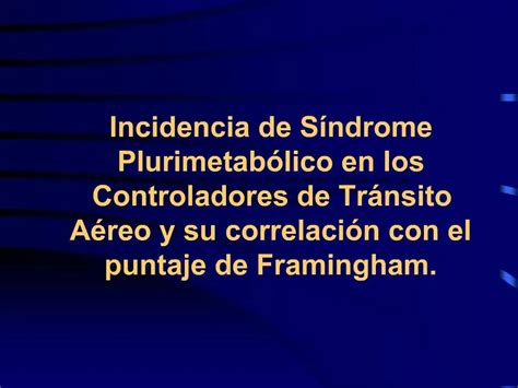 PPT Incidencia De S Ndrome Plurimetab Lico En Los Controladores De Tr