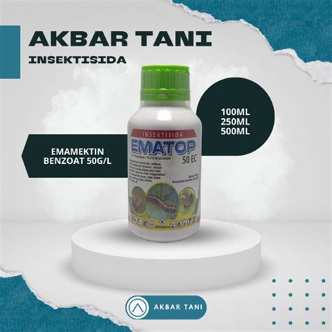 Jual Insektisida Ematop Ec Ml Emamectin Benzoate G L Shopee