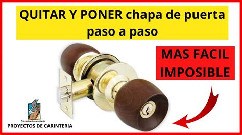 Como Quitar CHAPA De Puerta De Madera Como Poner Una CERRADURA De