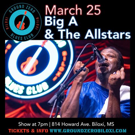 Big A The Allstars Ground Zero Biloxi