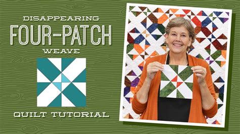 Make A Disappearing Four Patch Weave Quilt With Jenny Of Missouri