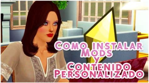 COMO INSTALAR MODS Y CONTENIDO PERSONALIZADO 2024 LOS SIMS 3 YouTube