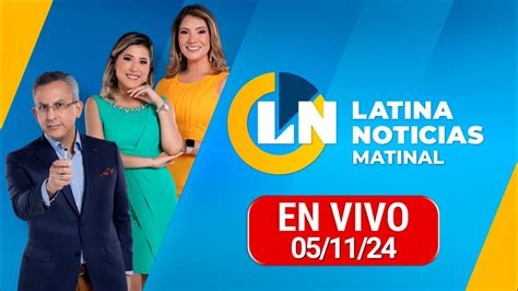Latina En Vivo Edici N Matinal Martes De Noviembre Youtube