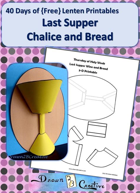 A Last Supper Craft To Make A 3 D Chalice And Bread Make It As A Stand Alone Craft Or Add It To