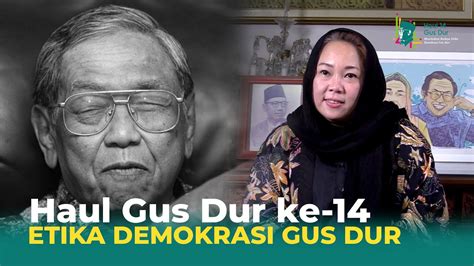 Haul Gus Dur Ke 14 Ajak Anak Muda Kenali Budaya Dan Etika Demokrasi