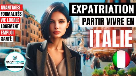 Partir Vivre En Italie Une Expatriation Dolce Vita Youtube