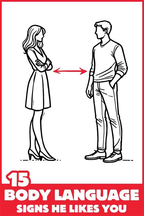 15 Body Language Signs He Likes You In 2024 Body Language Signs Body