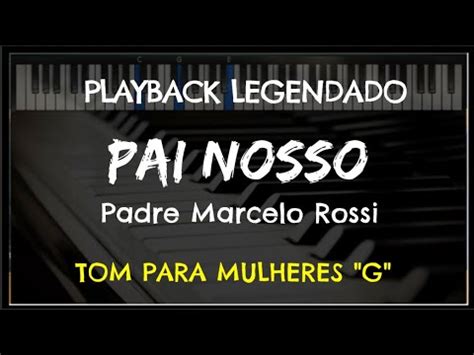 Pai Nosso PLAYBACK LEGENDADO No Piano TOM FEMININO G Padre