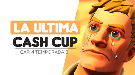 Así Jugamos la Ultima CASH CUP de la TEMPORADA 3 fortnite cashcup