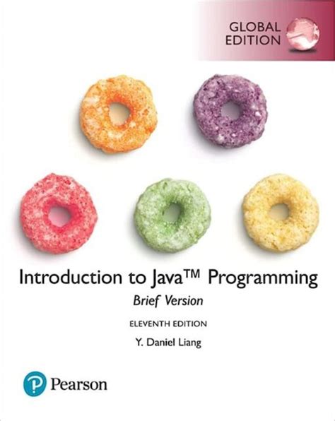 Introduction To Java Programming Brief Version 11th Edition Global