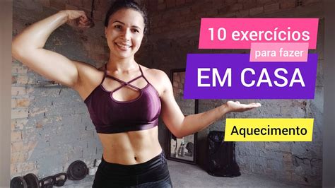 10 Exercícios Para Fazer Em Casa Youtube