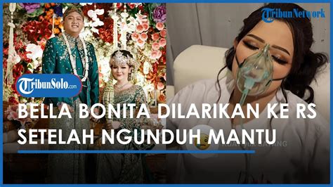 Usai Ngunduh Mantu Bella Bonita Drop Hingga Dilarikan Ke Rumah Sakit