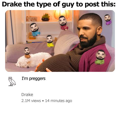 Drake the type of guy to post this : r/DrakeTheType