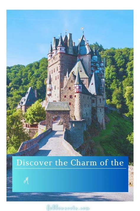 Eltz Castle Photographic Tour Of Magical Burg Eltz In Germany Artofit