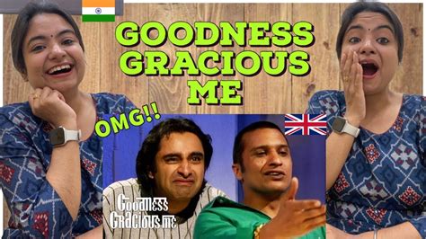 Indian React To Going For An English Goodness Gracious Me YouTube