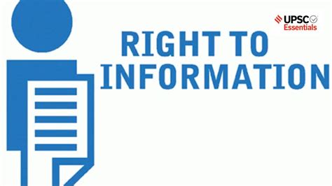 Tracing The Roots And Impact Of Right To Information Act Upsc Current