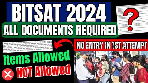 BITSAT 2024 Exam All DOCUMENTS Required For Exam Centre Dress Code