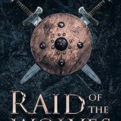 Stream Raid Of The Wolves A Fast Paced Viking Saga Filled With