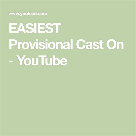 Easiest Provisional Cast On Youtube Provisional Cast On It Cast Easy